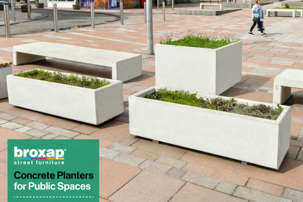 Concrete Planters for Public Spaces: A Specification Guide for Town Centres and Parks
