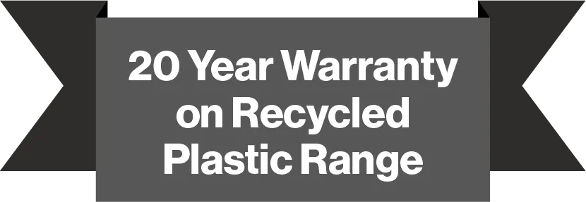 20 year warranty on recycled plastic range