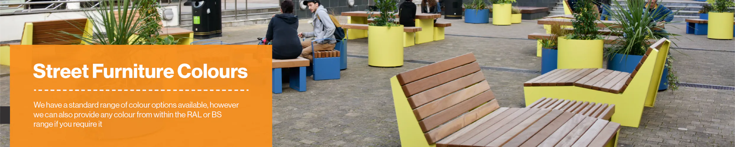  Street Furniture Colours